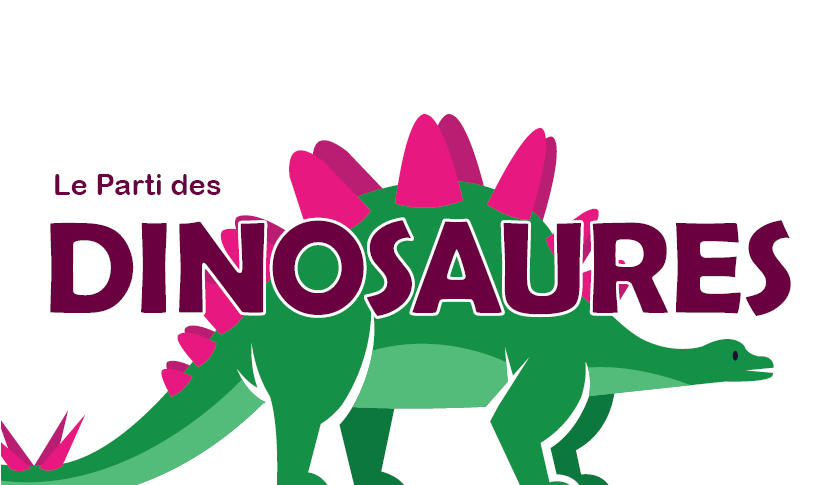 Pancarte électorale : Le Parti des dinosaures